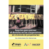 Aportes para pensar el derecho en las cooperativas de vivienda de propietarios.