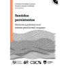 "Sentidos persistentes. Discursos y prácticas en el sistema penal juvenil uruguayo", González Laurino, C. y otros. (2026)